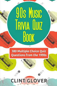 For many people, math is probably their least favorite subject in school. 90s Music Trivia Quiz Book 380 Multiple Choice Quiz Questions From The 1990s Music Trivia Quiz Book 1990s Music Trivia Glover Clint 9781512269703 Amazon Com Books