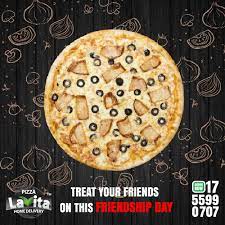 pizza lavita believe that friendship is sharing order 1 large pizza and get a regular margarita pizza free for margarita pizza regular margarita large pizza