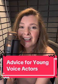 Consejos para jóvenes actores de voz