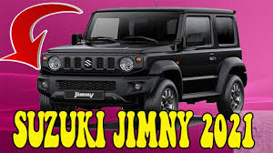 The 2021 suzuki jimny is the car we all want, for the very simple reason that it doesn't take its life too seriously. Suzuki Jimny 2021 Cars Of The World Cars Of The World