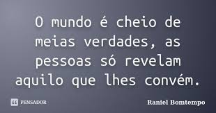 Raniel Bomtempo Verdades Meias Verdades Frases