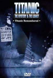 Amazon.com: Titanic Remembered : Titanic-Mystery & the Legacy: Movies & TV