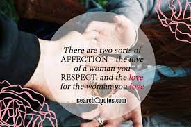 We may want to disclose to her the amount we love her, yet the correct words just may not come to us. Quotes About Respect Husband 39 Quotes