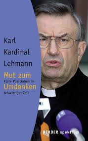 Mut zum Umdenken: Klare Positionen in schwieriger Zeit (HERDER spektrum) :  Hirt, Beate, Lehmann, Karl: Amazon.de: Books