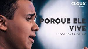 Leonardo gonsalves e laura morena (ele virá) os sinais já se podem ver, ele em breve virá penso em como eu estarei quando. Leandro Oliveira Porque Ele Vive Gospel Sua Musica