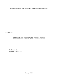 Pdf Scoala Naţională De Studii Politice Si Administrative Cursul Tehnici De Cercetare Sociologică Emy Diana Academia Edu