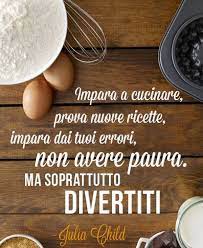 Frasi Pensieri Citazioni Frasi Sulla Cucina Citazioni Cucina Nuove Ricette