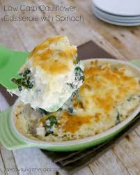 Low Carb Cauliflower Casserole With Spinach A Tasty Side Dish Recipe Keto Lchf And Veg Low Carb Cauliflower Casserole Keto Side Dishes Low Carb Vegetarian