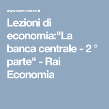 Rai Scuola Lezioni Di Economia Scuola Economia