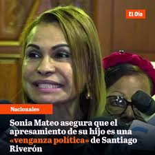 La ex senadora de Dajabón, Sonia Mateo, afirmó que el arresto de su hijo,  José Rafael de la Rosa Mateo (Chiquito), por su presunta participación en  una red de tráfico de drogas,
