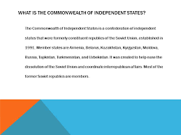Содружество независимых государств, снг, tr. Commonwealth Of Independent States By B Hart What Is The Commonwealth Of Independent States The Commonwealth Of Independent States Is A Confederation Ppt Download