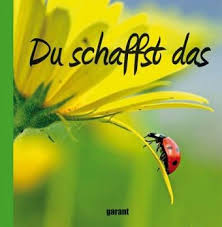 Weitere ideen zu sprüche, du schaffst das sprüche, lebensweisheiten sprüche. Du Schaffst Das Portofrei Bei Bucher De Bestellen