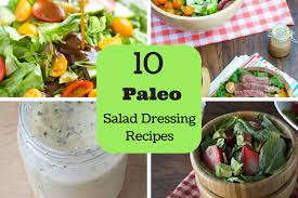 Maybe you would like to learn more about one of these? 10 Paleo Salad Dressing Recipes