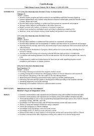 Here are some example resume objectives to help you create your own based on where you're at in your career. Online Instructor Resume Samples Velvet Jobs