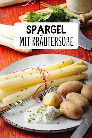 Spargel Mit Krautersosse Krautersosse Spargel Rezepte