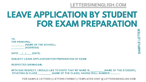 As this is the peak. Leave Application By Student To The Principal For Exam Preparation Letters In English