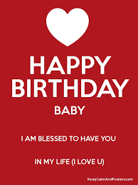 The single went to number four on the r&b chart and went to number five on the hot 100. Happy Birthday Baby I Am Blessed To Have You In My Life I Love U Keep Calm And Posters Generator Maker For Free Keepcalmandposters Com
