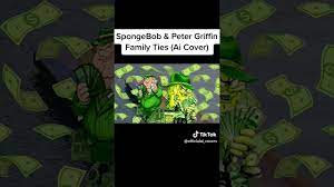 SpongeBob x Peter Griffin- Family Ties - YouTube