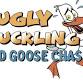 The Ugly Duckling: Wild Goose Chase event image