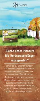 riecht unser plantura bio herbstrasendunger unangenehm die rein pflanzlichen inhaltsstoffe unserer dunger riechen nicht unangenehm bio rasen bio rasendunger