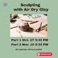 Sculpting with Air Dry Clay:  Part 1 event image