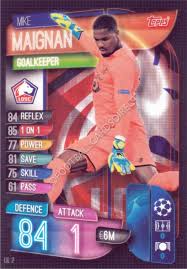 Consumables kits badges balls stadiums. Lil002 Mike Maignan Losc Lille Champions League Match Attax 2019 20 Germany Release Football Cards Direct