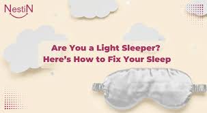Are You a Light Sleeper? Here's How to Fix Your Sleep - Nestin Store