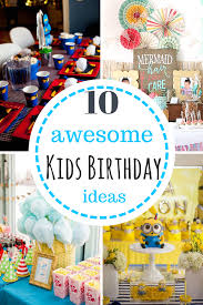 Birthday Themes For Kids Birthday Party Kids Birthday Party Kids Birthday Party Ideas Kids Party Kids Party Ideas Party Fo Kids Birthday Kids Birthday Themes Simple Birthday Party