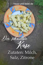 Kase Selber Machen Mit 3 Zutaten In 20 Minuten Haus Und Beet Kase Selber Machen Frischkase Selber Machen Kase Rezepte