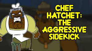 Chef Hatchet: The Aggressive Sidekick | Total Drama - YouTube