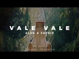Alok Zafrir Vale Vale Official Music Audio 8d Alok Dj Alok Videos Youtube