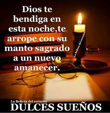 Bendicion Buenas Noches Bendiciones Buenas Noches Dulces Suenos Oracion De Buenas Noches