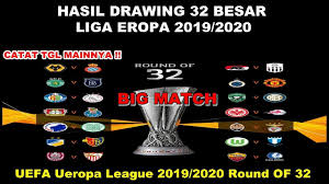 Stream every upcoming uefa europa league match live! Hasil Drawing 32 Besar Liga Eropa 2019 Uefa Europa League 2019 2020 Laga Big Match Youtube