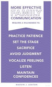 This does not mean that members are not respectful of one another, but rather that feelings and ideas are. Lds Org 7 Suggestions For Effective Family Communication Family Communication Lds Quotes Family Proclamation