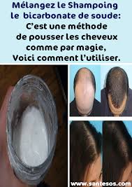 Melangez Le Shampoing Le Bicarbonate De Soude C Est Une Methode De Pousser Les Cheveux Comme Par Magie Voici Comment L Utiliser Shampoing Bicarbonatedes