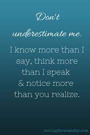 Check spelling or type a new query. Underestimating Quotes Quotesgram