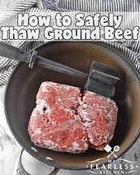 Use the defrost setting on your microwave to thaw the meat for 3 to 4 minutes. How To Safely Thaw Ground Beef My Fearless Kitchen
