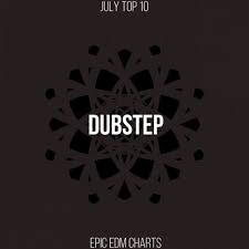 e edm july dubstep chart tracks on beatport