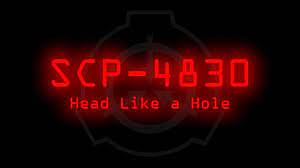 SCP-4830 - Head Like a Hole - YouTube