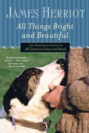 The very concept is unimaginable. 5 Quotes From All Things Bright And Beautiful By James Herriot