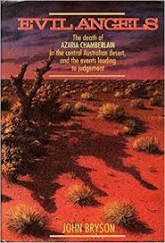 Azaria chamberlain and her mother, lindy. Spiro Zavos Reviews Evil Angels The Death Of Azaria Chamberlain In The Central Australian Desert And