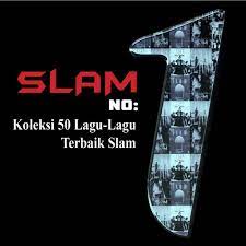 Lagu malaysia, band slam full album pertama 1994 tanpa iklan mp3 duration 50:55 size 116.54. Kembali Merindu Album Version By Slam