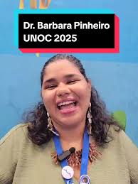UNOC 2025: Dr. Barbara Pinheiro