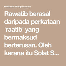 1,781 likes · 5 talking about this. Solat Sunat Rawatib Solat
