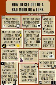 How To Get Out Of A Funk How Are You Feeling Motivation Positivity