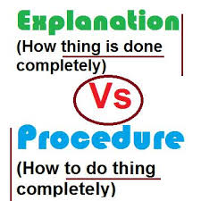 Look for writing a essay now!. Differences Between Explanation And Procedure Text
