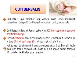 Di sesetengah tempat, cuti bersalin boleh dikongsi oleh suami isteri. Kemudahan Cuti Ppt Download