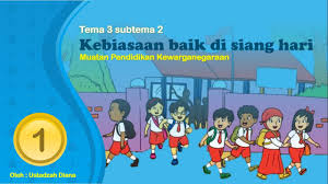 Check spelling or type a new query. Kebiasaan Baik Di Siang Hari Muatan Ppkn Tema 3 Subtema 2 Kelas 1 Sd Sdmudabo Youtube