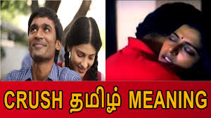 What Is Crush Meaning In Tamil Youtube