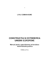 Uniunii europene.8 dreptul uniunii europene. Constructia Si Extinderea Uniunii Europene Stefan Niculcea Academia Edu